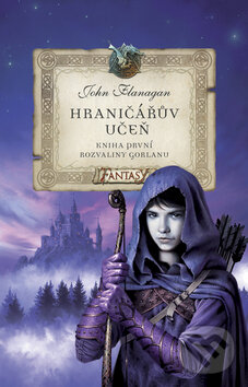 Kniha: Hraničářův učeň (Kniha první) (John Flanagan). Egmont ČR, 2015 Kniha: Hraničářův učeň (Kniha první) (John Flanagan). Egmont ČR, 2015