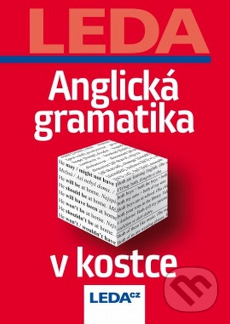 Kniha: Anglická gramatika v kostce (Jiřina Svobodová). Leda, 2015 Kniha: Anglická gramatika v kostce (Jiřina Svobodová). Leda, 2015
