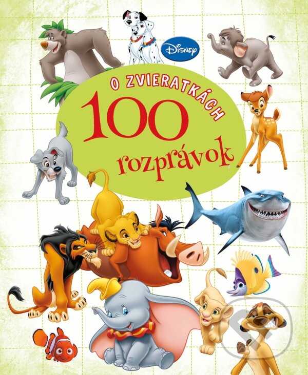 Kniha: 100 rozprávok o zvieratkách (Egmont SK). Egmont SK, 2015 Kniha: 100 rozprávok o zvieratkách (Egmont SK). Egmont SK, 2015