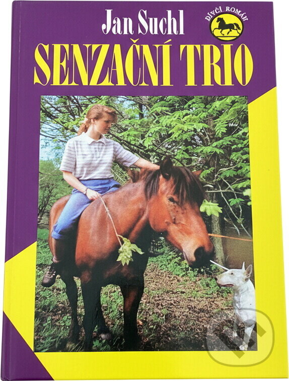Kniha: Senzační trio (Jan Suchl). , 1996 Kniha: Senzační trio (Jan Suchl). , 1996