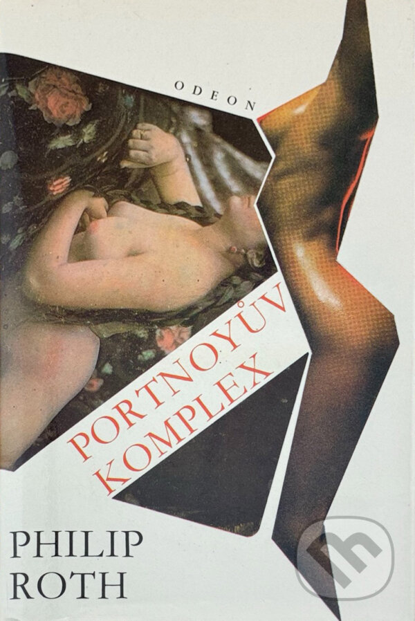 Kniha: Portnoyův komplex (Philip Roth). Odeon, 1992 Kniha: Portnoyův komplex (Philip Roth). Odeon, 1992