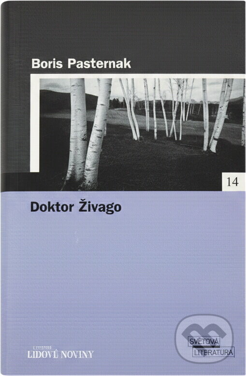 Kniha: Doktor Živago (Boris Leonidovič Pasternak). , 2005 Kniha: Doktor Živago (Boris Leonidovič Pasternak). , 2005
