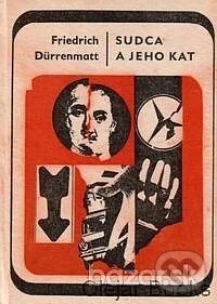 Kniha: Sudca a jeho kat (Friedrich Dürrenmatt). Smena, 1970 Kniha: Sudca a jeho kat (Friedrich Dürrenmatt). Smena, 1970