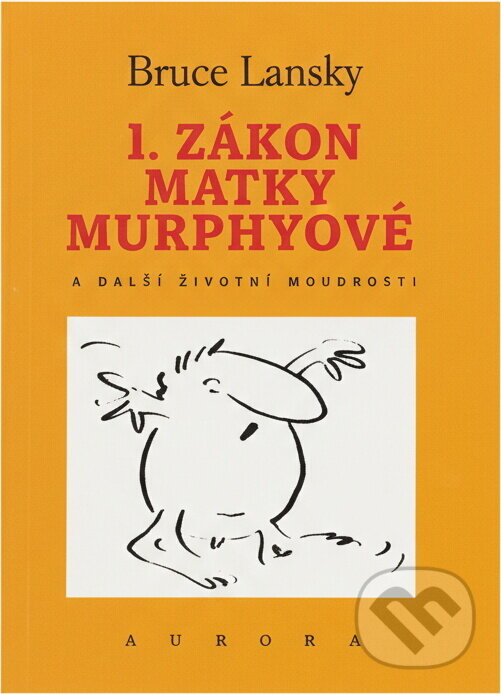 Kniha: 1. zákon matky Murphyové (Bruce Lansky). , 1993 Kniha: 1. zákon matky Murphyové (Bruce Lansky). , 1993