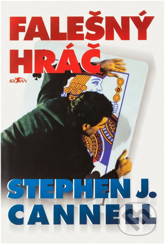 Kniha: Falešný hráč (Stephen J. Cannell). Alpress, 1998 Kniha: Falešný hráč (Stephen J. Cannell). Alpress, 1998