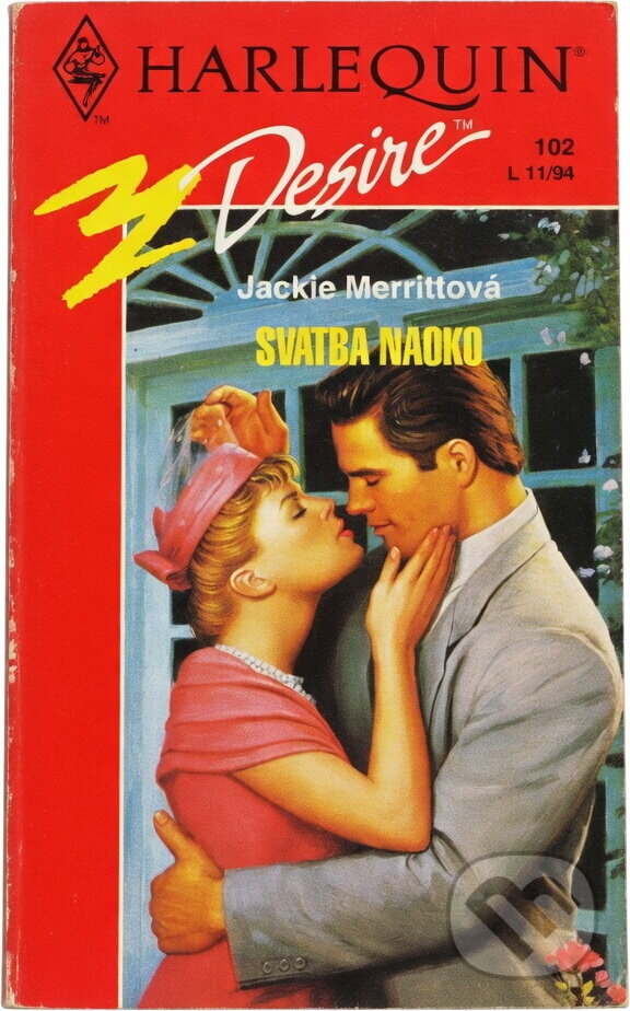 Kniha: Svatba naoko (Jackie Merritt). Harlequin, 1994 Kniha: Svatba naoko (Jackie Merritt). Harlequin, 1994
