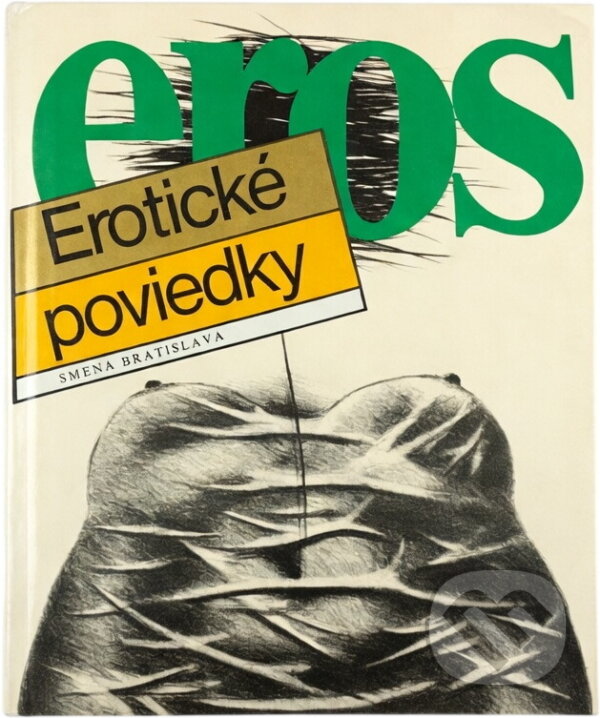 Kniha: Erotické poviedky (Ivan Hudec). Smena, 1989 Kniha: Erotické poviedky (Ivan Hudec). Smena, 1989