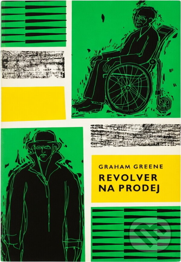 Kniha: Revolver na prodej (Graham Greene). , 1965 Kniha: Revolver na prodej (Graham Greene). , 1965