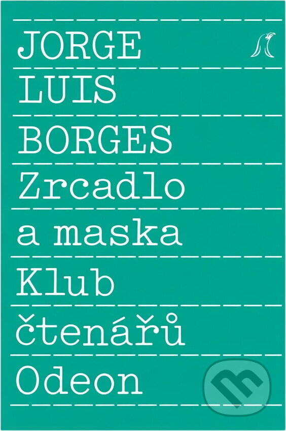 Kniha: Zrcadlo a maska (Jorge Luis Borges). Odeon, 1989 Kniha: Zrcadlo a maska (Jorge Luis Borges). Odeon, 1989