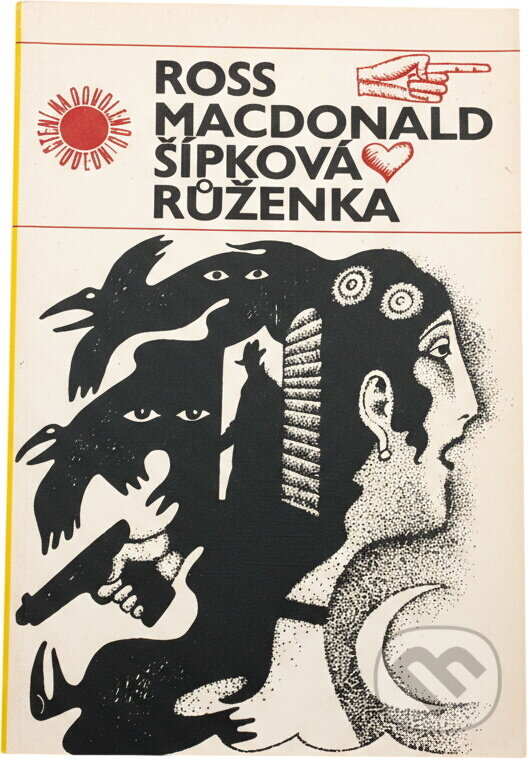 Kniha: Šípková Růženka (Ross Macdonald). Odeon, 1980 Kniha: Šípková Růženka (Ross Macdonald). Odeon, 1980