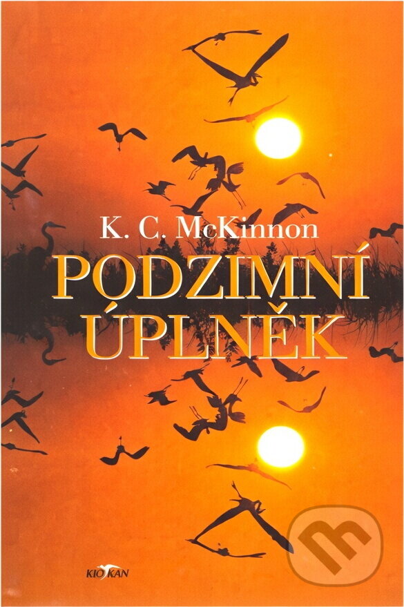 Kniha: Podzimní úplněk (K. C. McKinnon). Alpress, 2001 Kniha: Podzimní úplněk (K. C. McKinnon). Alpress, 2001