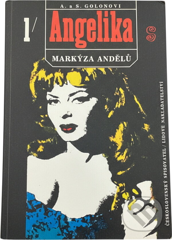 Kniha: Angelika (Anne Golon a Serge Golon). , 1991 Kniha: Angelika (Anne Golon a Serge Golon). , 1991