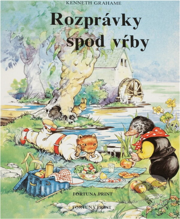 Kniha: Rozprávky spod vŕby (Kenneth Grahame). Fortuna Print, 1991 Kniha: Rozprávky spod vŕby (Kenneth Grahame). Fortuna Print, 1991