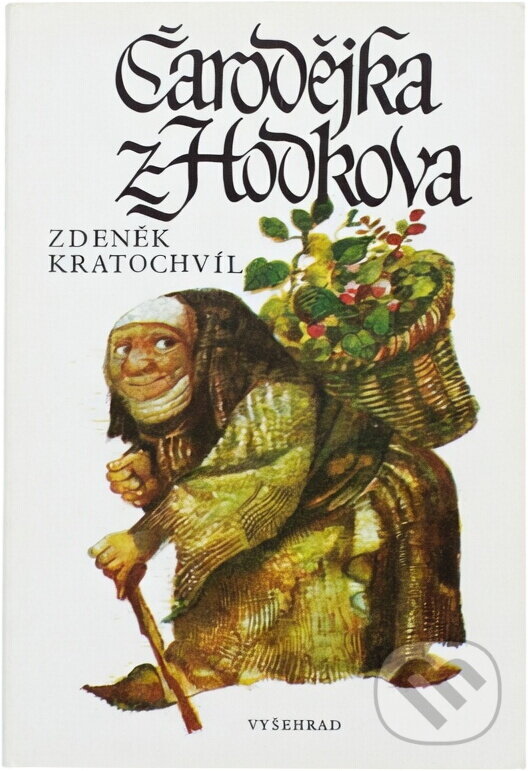 Kniha: Čarodějka z Hodkova (Zdeněk Kratochvíl). Vyšehrad, 1985 Kniha: Čarodějka z Hodkova (Zdeněk Kratochvíl). Vyšehrad, 1985
