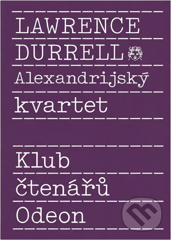 Kniha: Alexandrijský kvartet (Lawrence Durrell). Odeon, 1989 Kniha: Alexandrijský kvartet (Lawrence Durrell). Odeon, 1989