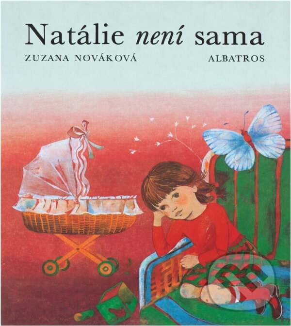 Kniha: Natálie není sama (Zuzana Nováková). , 1982 Kniha: Natálie není sama (Zuzana Nováková). , 1982