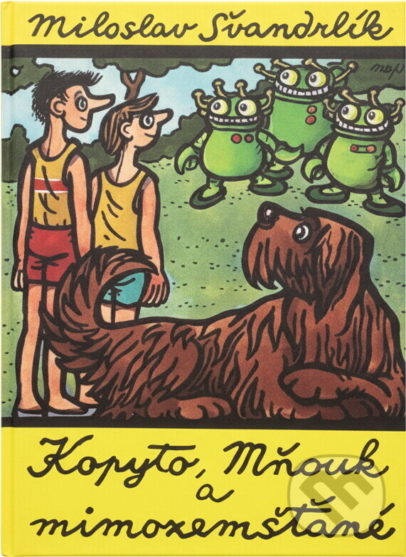 Kniha: Kopyto, Mňouk a mimozemšťané (Miloslav Švandrlík). Madagaskar, 1999 Kniha: Kopyto, Mňouk a mimozemšťané (Miloslav Švandrlík). Madagaskar, 1999