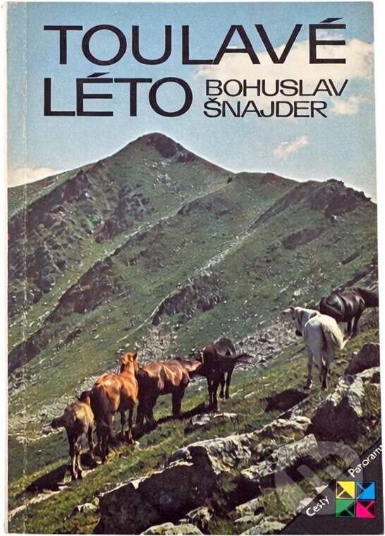 Kniha: Toulavé léto (Bohuslav Šnajder). , 1987 Kniha: Toulavé léto (Bohuslav Šnajder). , 1987