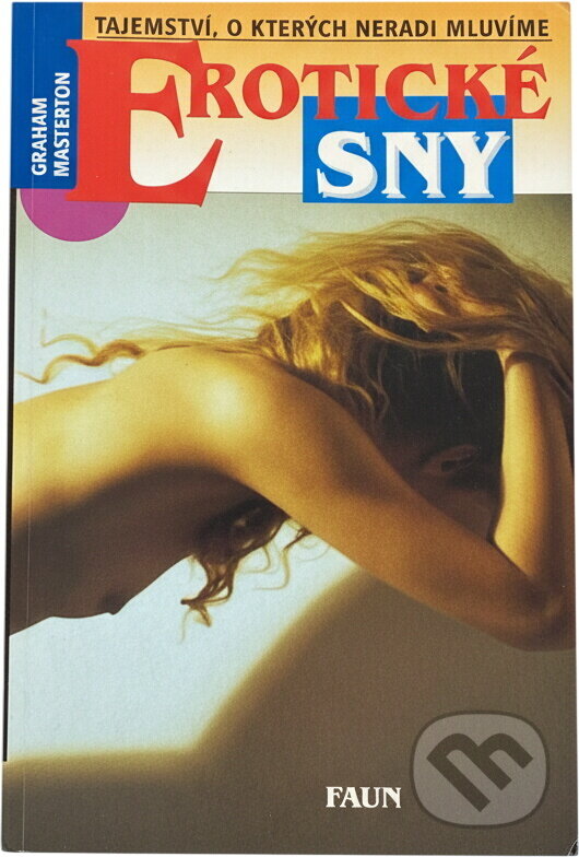 Kniha: Erotické sny (Graham Masterton). Faun, 1996 Kniha: Erotické sny (Graham Masterton). Faun, 1996