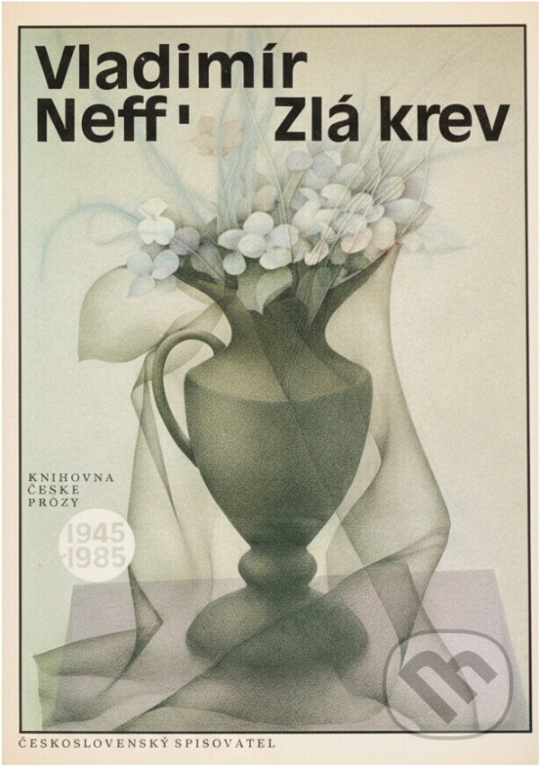 Kniha: Zlá krev (Vladimír Neff). Československý spisovatel, 1965 Kniha: Zlá krev (Vladimír Neff). Československý spisovatel, 1965