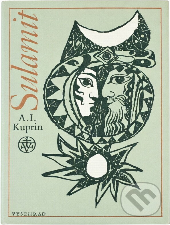 Kniha: Sulamit (Aleksandr Ivanovič Kuprin). Vyšehrad, 1979 Kniha: Sulamit (Aleksandr Ivanovič Kuprin). Vyšehrad, 1979