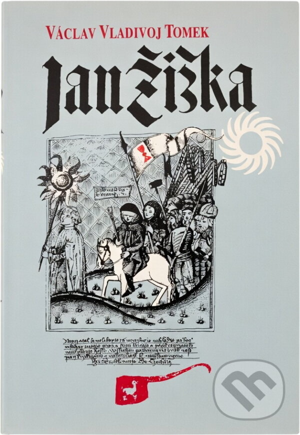 Kniha: Jan Žižka (Václav Vladivoj Tomek). V Ráji, 1993 Kniha: Jan Žižka (Václav Vladivoj Tomek). V Ráji, 1993