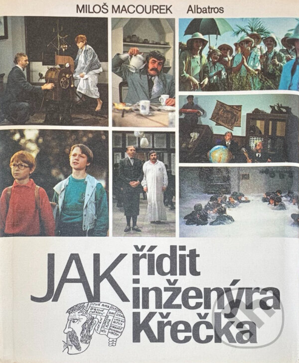 Kniha: Jak řídit inženýra Křečka (Hermína Franková a Miloš Macourek). , 1989 Kniha: Jak řídit inženýra Křečka (Hermína Franková a Miloš Macourek). , 1989