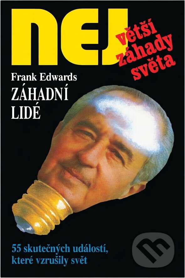 Kniha: Záhadní lidé (Frank Edwards). , 1993 Kniha: Záhadní lidé (Frank Edwards). , 1993