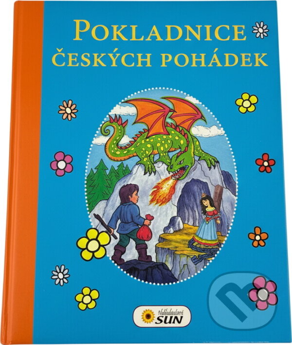 Kniha: Pokladnice českých pohádek (Alexandra Niklíčková). SUN, 2014 Kniha: Pokladnice českých pohádek (Alexandra Niklíčková). SUN, 2014