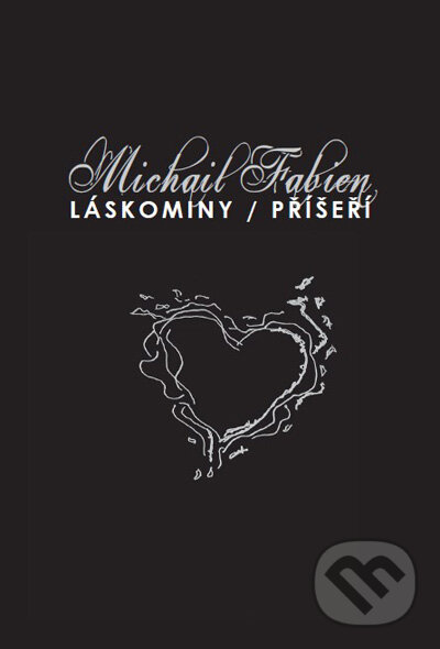 Kniha: Láskominy / Příšeří (Michail Fabien). Élysion, 2016 Kniha: Láskominy / Příšeří (Michail Fabien). Élysion, 2016