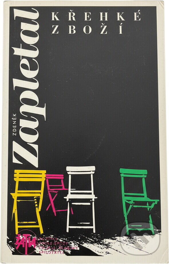 Kniha: Křehké zboží (Zdeněk Zapletal). Československý spisovatel, 1988 Kniha: Křehké zboží (Zdeněk Zapletal). Československý spisovatel, 1988