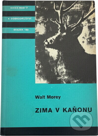Kniha: Zima v kaňonu (Walt Morey). , 1978 Kniha: Zima v kaňonu (Walt Morey). , 1978