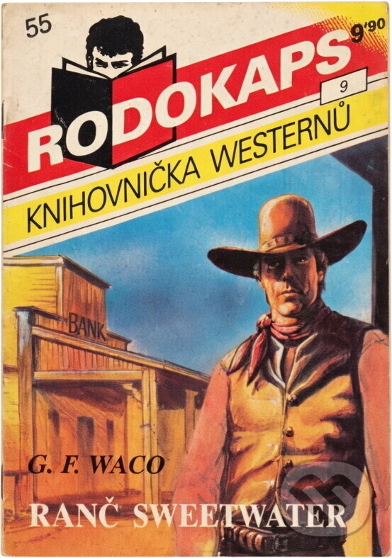 Kniha: Ranč Sweetwater (Gerhard Friedrich Basner). Ivo Železný, 1992 Kniha: Ranč Sweetwater (Gerhard Friedrich Basner). Ivo Železný, 1992