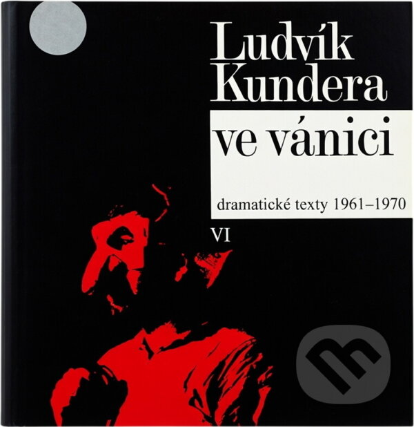 Kniha: Ve vánici : dramatické texty 1961-1970 (Ludvík Kundera). Atlantis, 1997 Kniha: Ve vánici : dramatické texty 1961-1970 (Ludvík Kundera). Atlantis, 1997