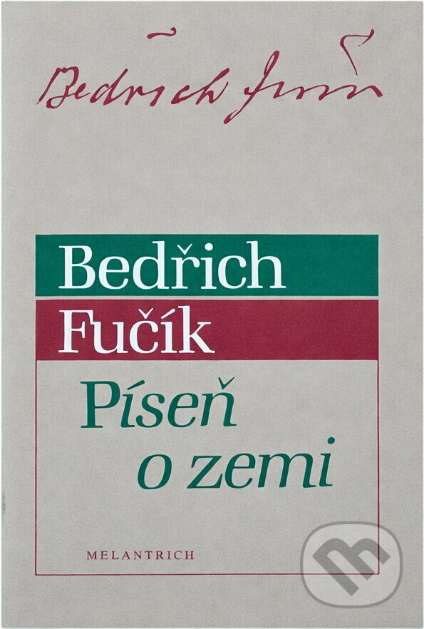 Kniha: Píseň o zemi (Bedřich Fučík). Melantrich, 1994 Kniha: Píseň o zemi (Bedřich Fučík). Melantrich, 1994