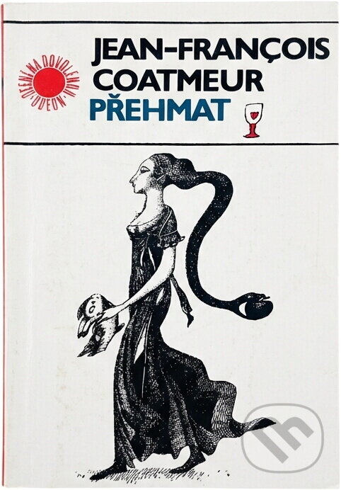 Kniha: Přehmat (Jean-François Coatmeur). Odeon, 1989 Kniha: Přehmat (Jean-François Coatmeur). Odeon, 1989