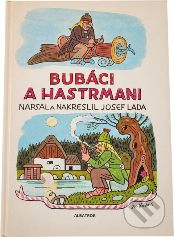 Kniha: Bubáci a hastrmani (Josef Lada). , 1993 Kniha: Bubáci a hastrmani (Josef Lada). , 1993