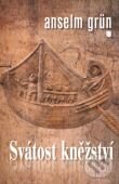 Kniha: Svátost kněžství (Anselm Grün). Karmelitánské nakladatelství, 2010 Kniha: Svátost kněžství (Anselm Grün). Karmelitánské nakladatelství, 2010