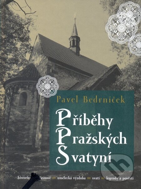E-kniha: Příběhy pražských svatyní (Pavel Bedrníček). Volvox Globator, 2009 E-kniha: Příběhy pražských svatyní (Pavel Bedrníček). Volvox Globator, 2009