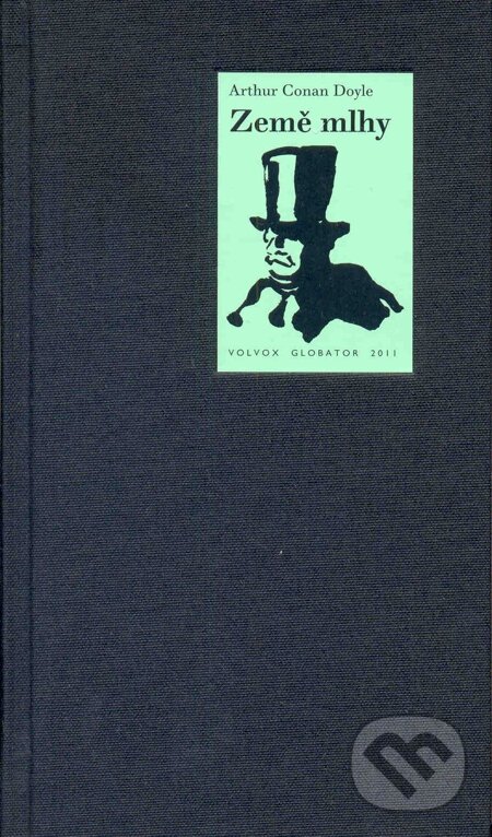 E-kniha: Země mlhy (Arthur Conan Doyle). Volvox Globator, 2011 E-kniha: Země mlhy (Arthur Conan Doyle). Volvox Globator, 2011