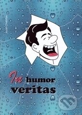 Kniha: In humor veritas (Jozef Chabiňak). Dr. Press, 2015 Kniha: In humor veritas (Jozef Chabiňak). Dr. Press, 2015