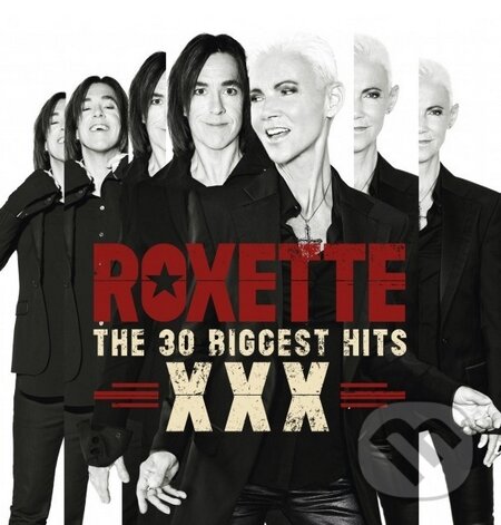 Hudobné CD: Roxette : The 30 Biggest Hits (Warner Music). Warner Music, 2015 Hudobné CD: Roxette : The 30 Biggest Hits (Warner Music). Warner Music, 2015
