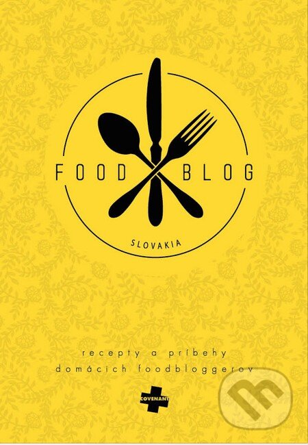 Kniha: Food blog Slovakia (Jana Kadlíčková, Peter Horváth, Simona Arbesová a kolektiv). Covenant, 2015 Kniha: Food blog Slovakia (Jana Kadlíčková, Peter Horváth, Simona Arbesová a kolektiv). Covenant, 2015