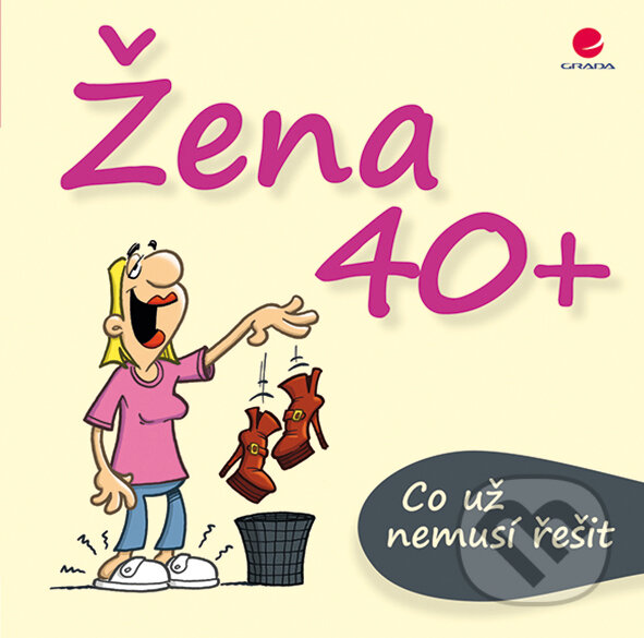 E-kniha: Žena 40+ (Michael Kernbach a Miguel Fernandez). Grada, 2014 E-kniha: Žena 40+ (Michael Kernbach a Miguel Fernandez). Grada, 2014