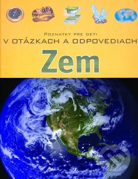 Kniha: Zem v otázkach a odpovediach (Svojtka&Co.). Svojtka&Co., 2009 Kniha: Zem v otázkach a odpovediach (Svojtka&Co.). Svojtka&Co., 2009