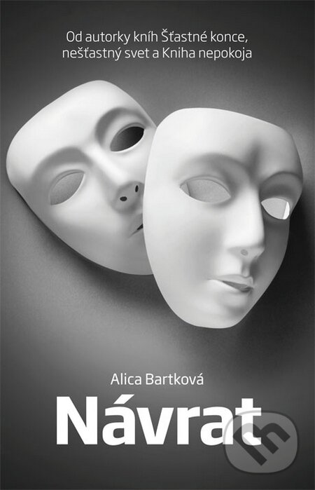Kniha: Návrat (Alica Bartková). Tatran, 2015 Kniha: Návrat (Alica Bartková). Tatran, 2015