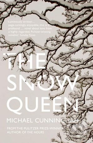 Kniha: The Snow Queen (Michael Cunningham). HarperCollins, 2015 Kniha: The Snow Queen (Michael Cunningham). HarperCollins, 2015
