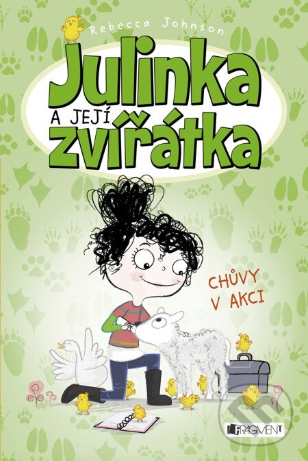 E-kniha: Julinka a její zvířátka: Chůvy v akci (Rebecca Johnson). Nakladatelství Fragment, 2015 E-kniha: Julinka a její zvířátka: Chůvy v akci (Rebecca Johnson). Nakladatelství Fragment, 2015