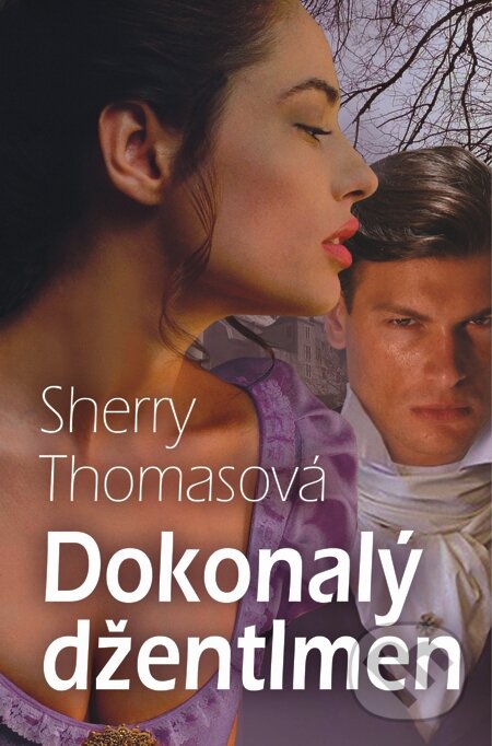 E-kniha: Dokonalý džentlmen (Sherry Thomas). Slovenský spisovateľ, 2015 E-kniha: Dokonalý džentlmen (Sherry Thomas). Slovenský spisovateľ, 2015