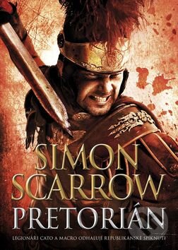 Kniha: Pretorián (Simon Scarrow). BB/art, 2015 Kniha: Pretorián (Simon Scarrow). BB/art, 2015
